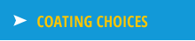 Coating Choices
